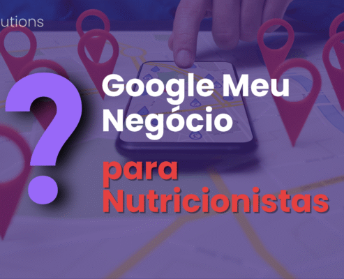 Nutricionistas: Como Ser Encontrado no Google